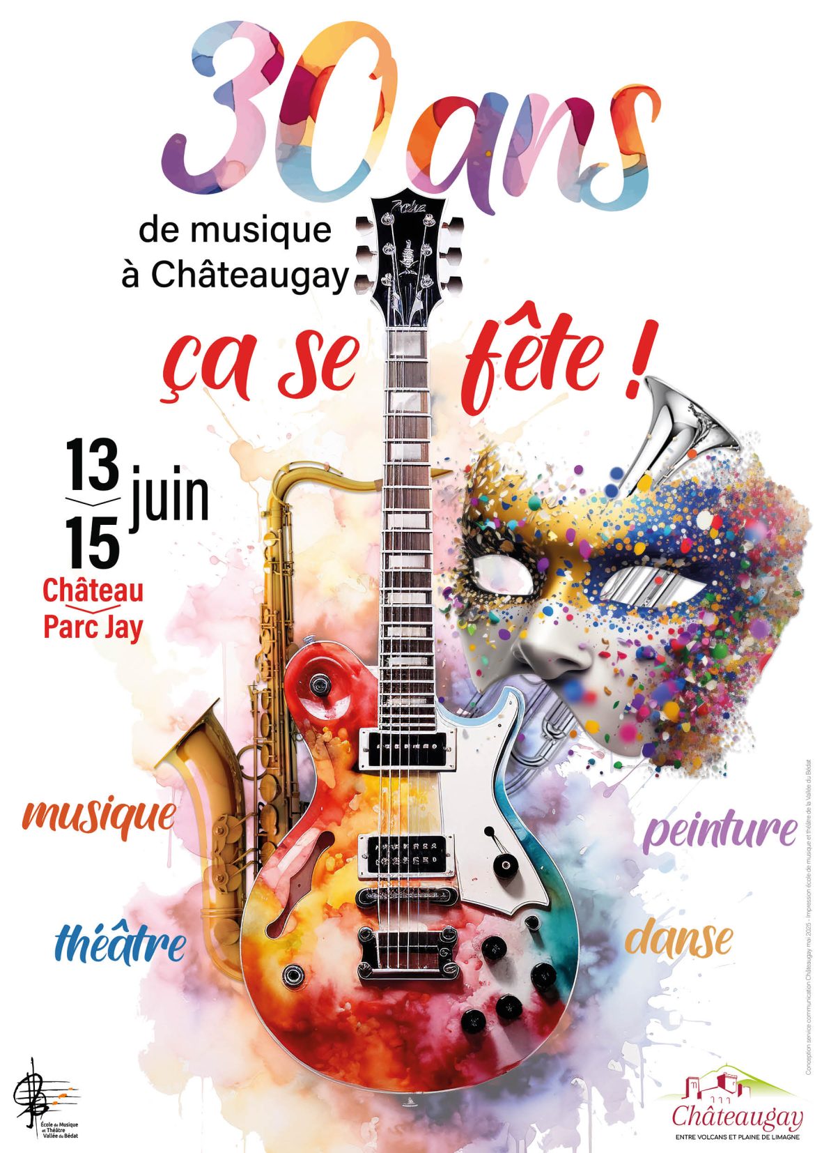 30 ans de l'école de musique et de théâtre de la vallée du Bédat, du 13 au 15 juin 2025 à Châteaugay.