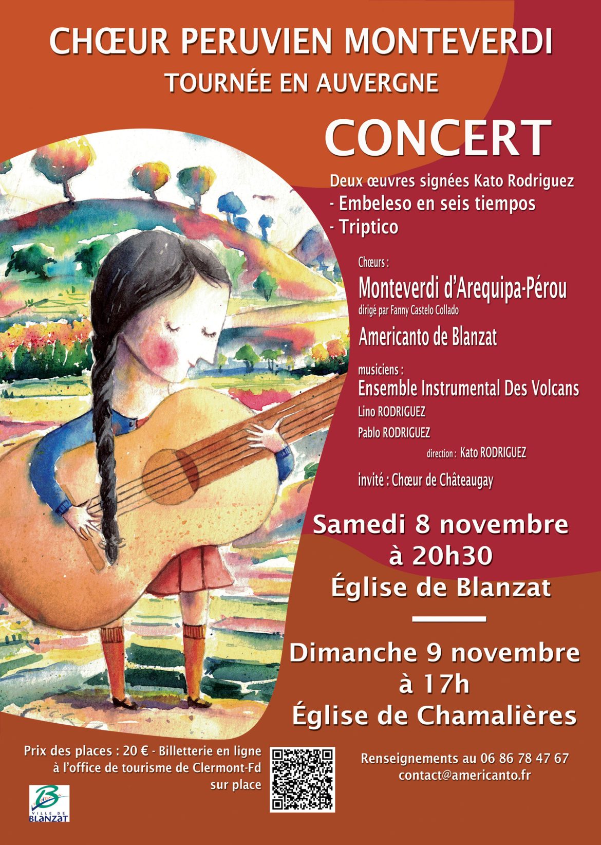 Tournée du Chœur péruvien Monteverdi en Auvergne. Concert de musique chorale péruvienne avec chœurs et ensemble instrumental. Samedi 8 novembre, 20h30, Église de Blanzat. Dimanche 9 novembre, 17h, Église de Chamalières. Tarif 20 euros. Renseignements : 06 86 78 47 67, contact@americanto.fr