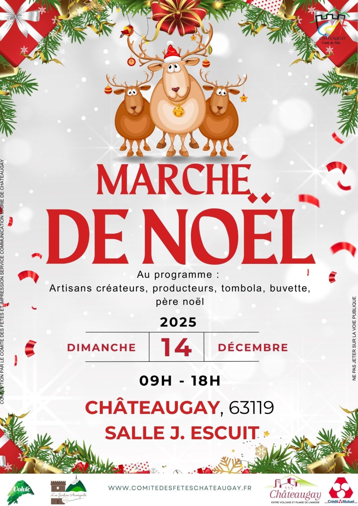 Affiche Marché de Noël de Châteaugay 2025. Illustration festive avec trois rennes de Noël portant bonnets de Père Noël et décorations, entourés de branches de sapin, cadeaux et décorations de Noël sur fond blanc avec effet neige. Programme : artisans créateurs, producteurs, tombola, buvette, Père Noël. Dimanche 14 décembre 2025 de 9h à 18h, Salle J. Escuit, Châteaugay 63119. site web comitedesfeteschateaugay.fr . Fond décoratif rouge et blanc avec motifs de Noël.