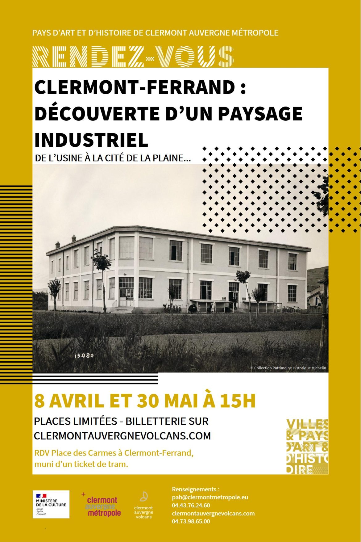Les Rendez-vous du Pays d'art et d'histoire sur le thème de : Clermont-Ferrand découverte d'un paysage industriel - De l'usine à la cité de la Plaine, 8 avril et 30 mai à 15 h. Toutes les informations sur ; www.clermontauvergnevolcans.com